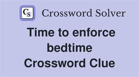 late bedtime crossword clue|More.